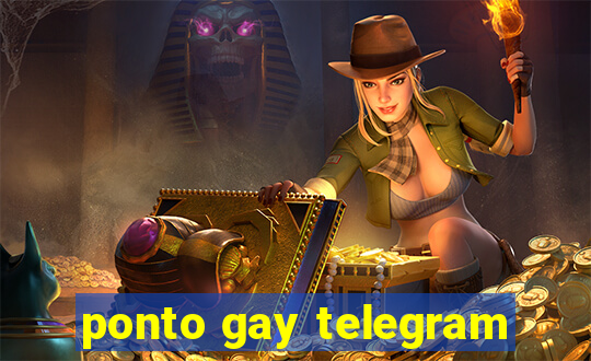 ponto gay telegram